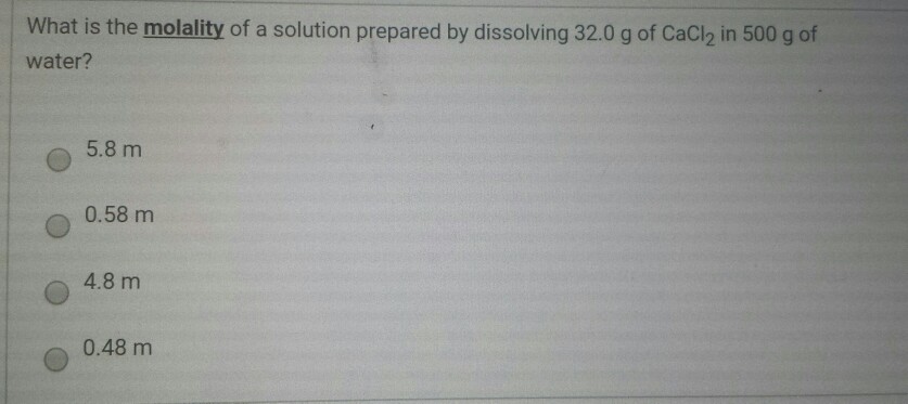 Solved What is the molality of a solution prepared by | Chegg.com