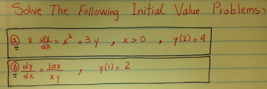 Solved Solve The Following Initial Value Problems X Dy dx Chegg Solved Solve The Following Initial Value Problems X Dy dx Chegg