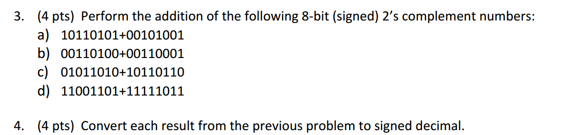 Solved 3. (4 Pts) Perform The Addition Of The Following | Chegg.com