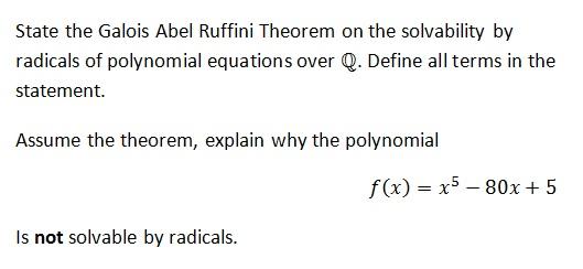 Solved State the Galois Abel Ruffini Theorem on the | Chegg.com