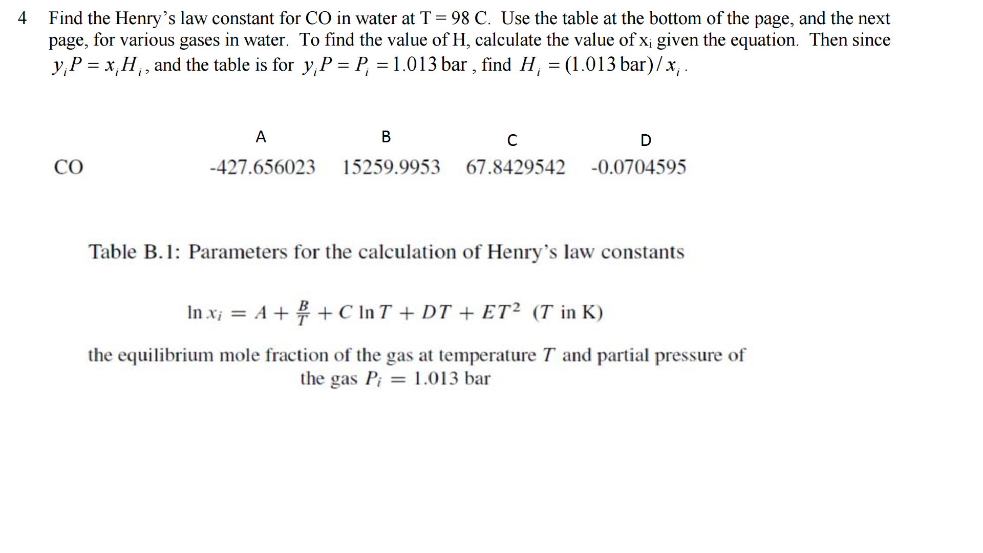 Solved 4 Find The Henry's Law Constant For CO In Water At T | Chegg.com