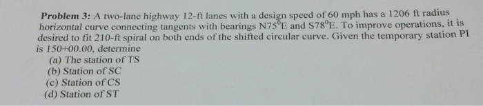 Solved A two-lane highway 12-ft lanes with a design speed of | Chegg.com