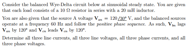 Solved Consider the balanced Wye-Delta circuit below at | Chegg.com