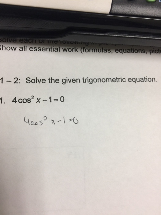 solved-solve-the-given-trigonometric-equation-4cos-2-x-1-chegg
