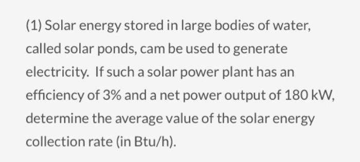 Solved Solar energy stored in large bodies of water, called | Chegg.com