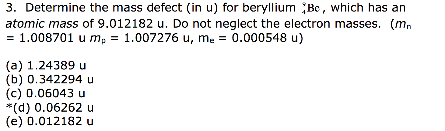 solved-determine-the-mass-defect-in-u-for-beryllium-9-4be-chegg