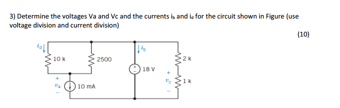 Solved 3) Determine the voltages Va and Vc and the currents | Chegg.com