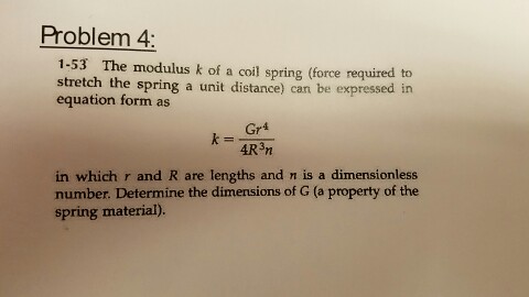 Solved the modulus k of a coil spring (force required to | Chegg.com