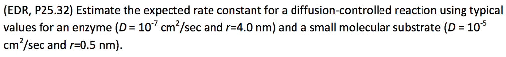 Solved Estimate the expected rate constant for a | Chegg.com