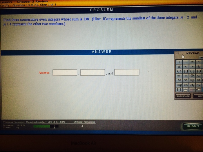 Solved find three consecutive even integers whose sum is chegg