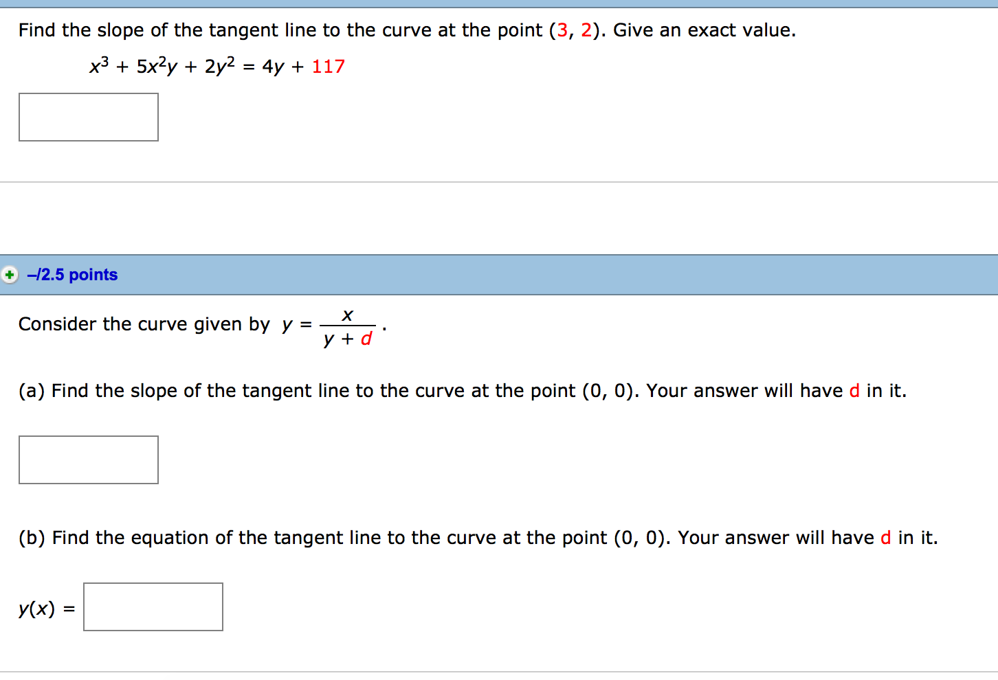 Solved Find The Slope Of The Tangent Line To The Curve At Chegg Com