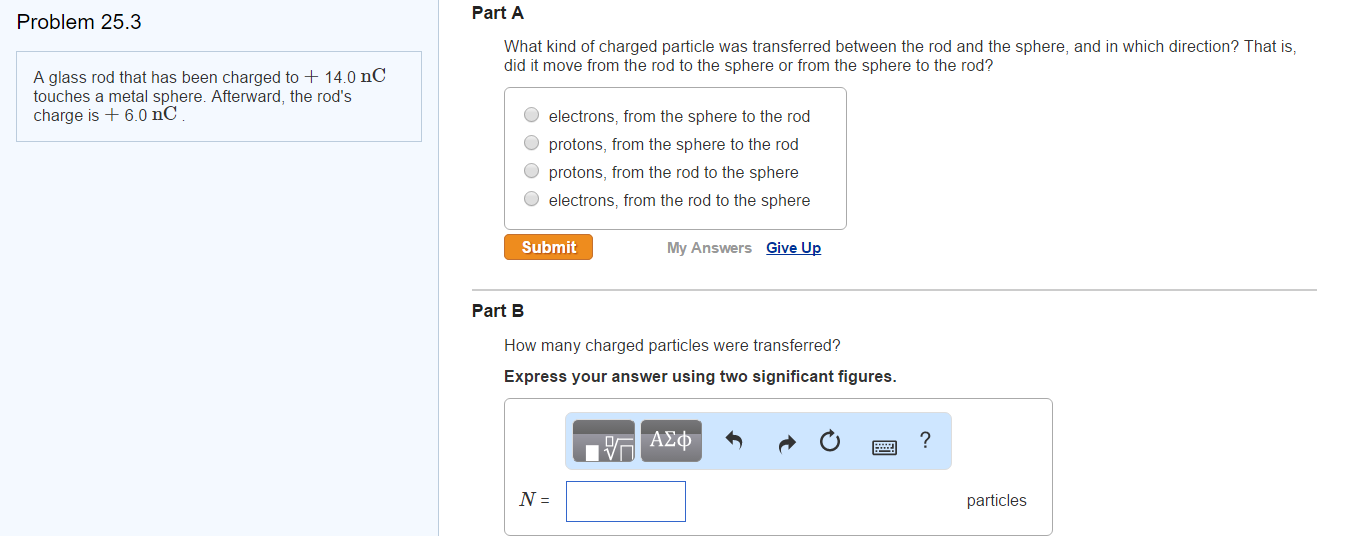 Solved A glass rod that has been charged to + 14.0 nC