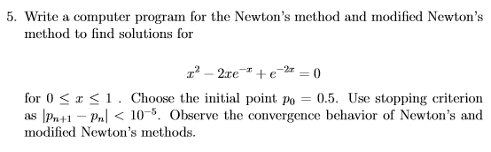 Solved 5. Write a computer program for the Newton's method | Chegg.com