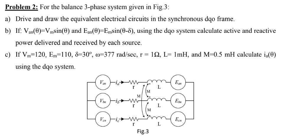 Problem 2: For The Balance 3-phase System Given In | Chegg.com