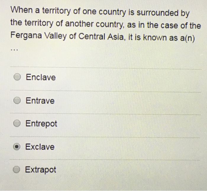 solved-when-a-territory-of-one-country-is-surrounded-by-the-chegg