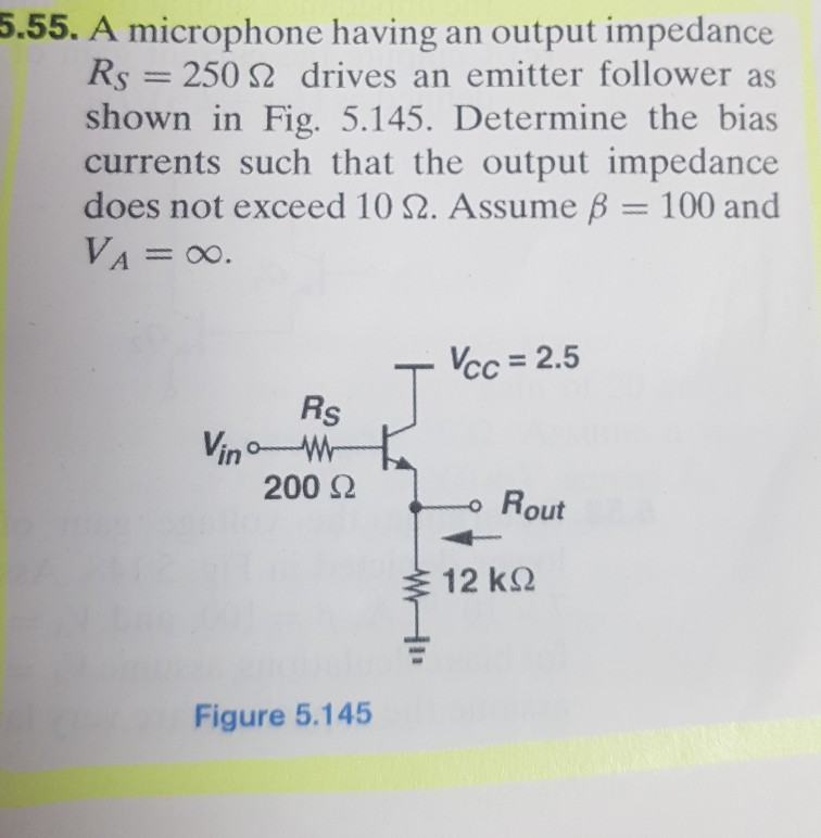 Solved 5.55. A microphone having an output impedance Rs 250