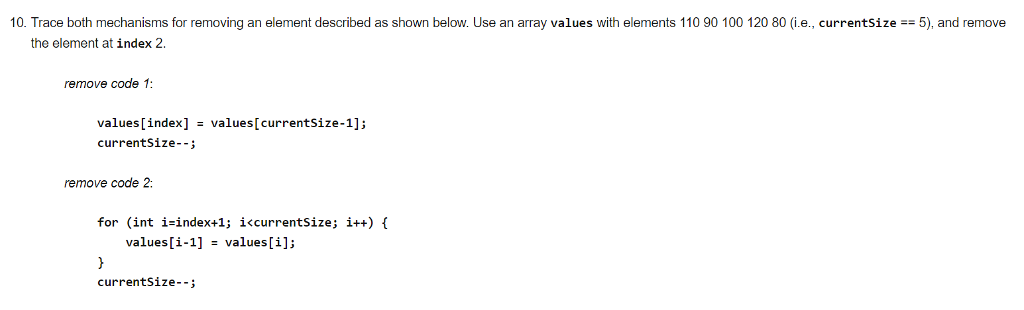 Solved 10. Trace both mechanisms for removing an element | Chegg.com