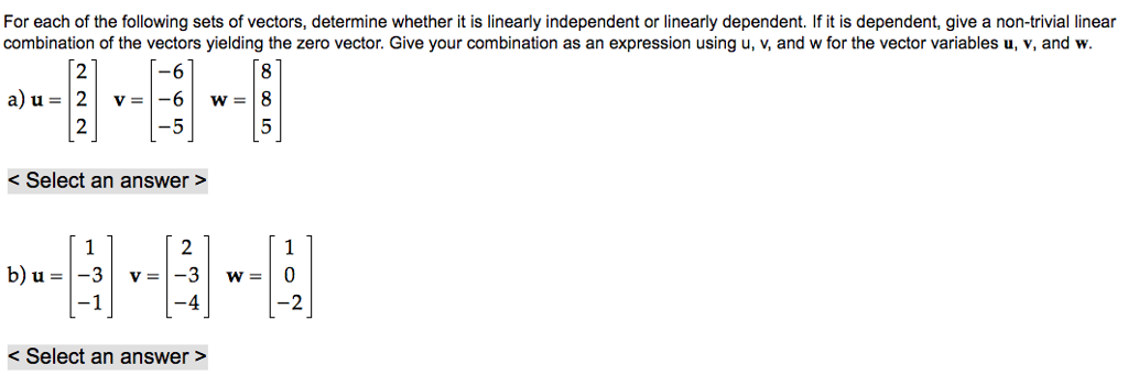 Solved For Each Of The Following Sets Of Vectors Determine