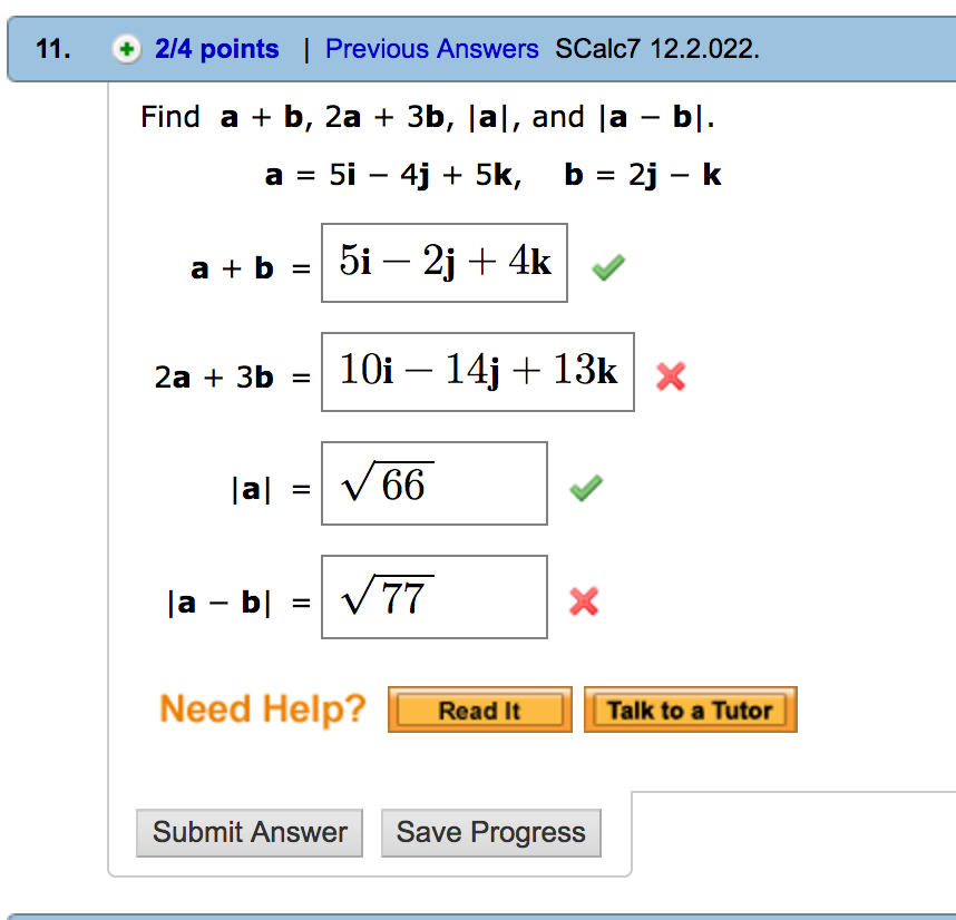 Solved Find A + B, 2a + 3b, |a|, And |a - B|. A = 5i - 4j + | Chegg.com