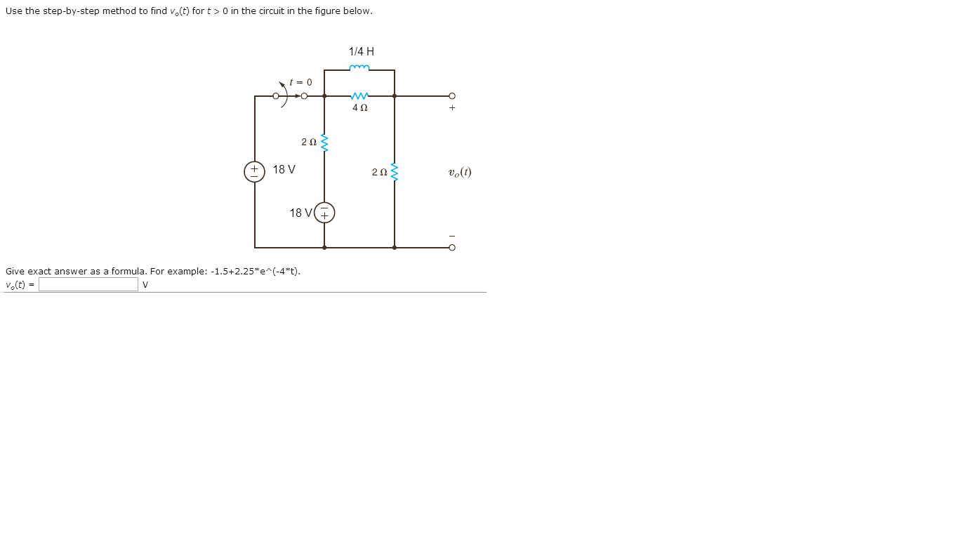 Solved Use the step-by-step method to find v0(t) for t > 0 | Chegg.com