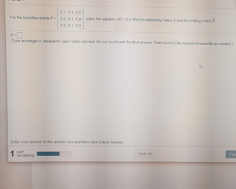 Solved 0.7 0.3 0.0 For the transition matrix P 0.5 0.1 04 | Chegg.com
