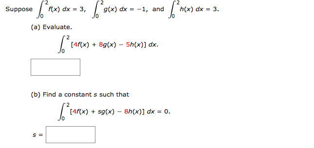 Solved Suppose integral^2 _0 f(x) dx = 3, integral^2 _0 g(x) | Chegg.com