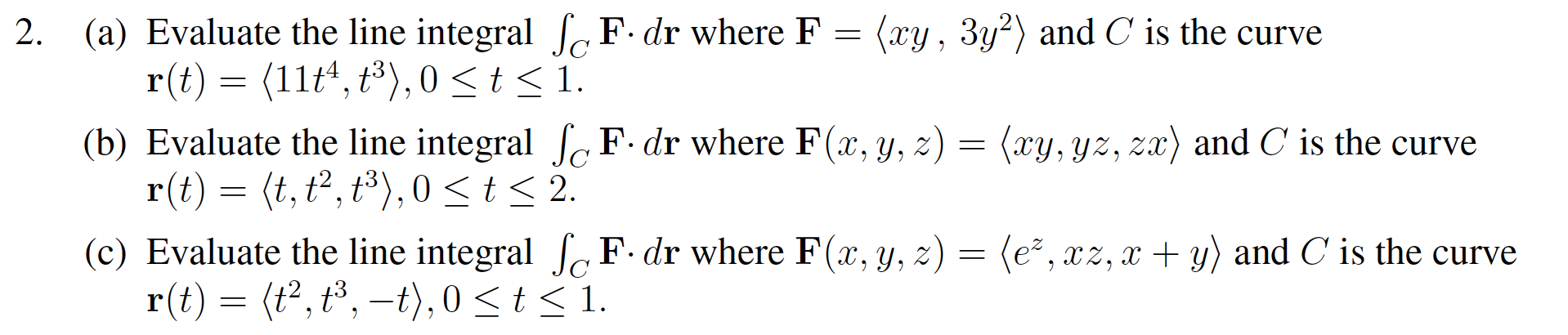 Solved 2. (a) Evaluate the line integral integral c F. dr | Chegg.com