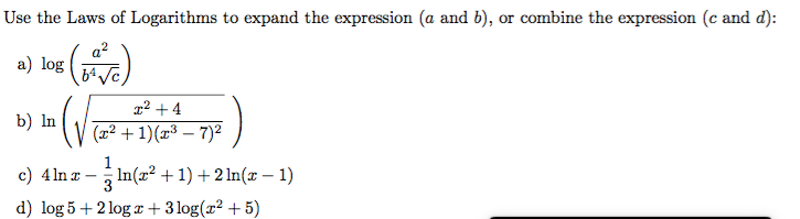 Solved Use The Laws Of Logarithms To Expand The Expression | Chegg.com