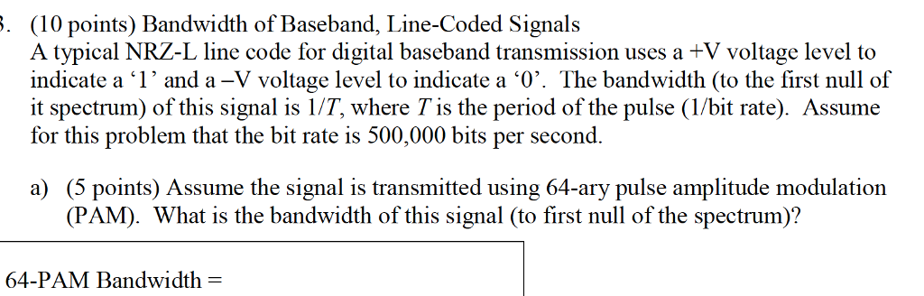 Solved What is the bandwidth of this signal (to the first | Chegg.com