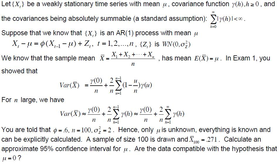 Solved Let {X_t} be a weakly stationary time series with | Chegg.com