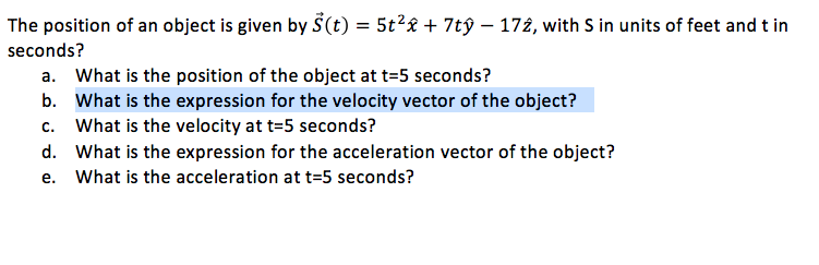 Solved The position of an object is given by 5(t) = 5t2x + | Chegg.com