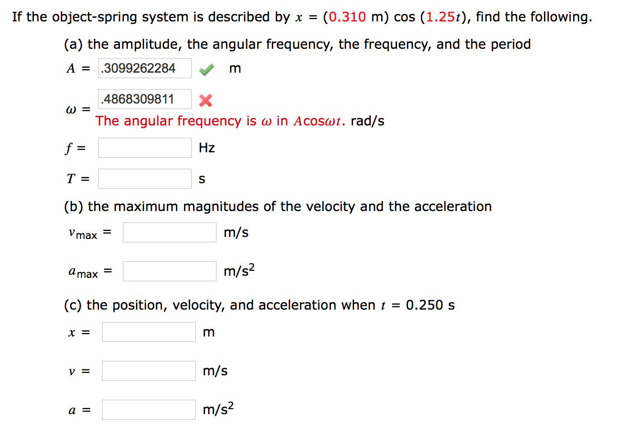 Solved If the object-spring system is described by x = | Chegg.com
