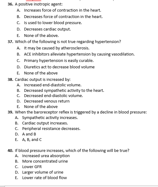 Solved 36. A positive inotropic agent: A. B. C. D. E. | Chegg.com