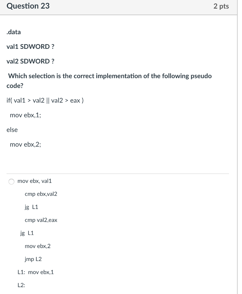 Solved Question 23 2 pts .data val1 SDWORD? val2 SDWORD? | Chegg.com