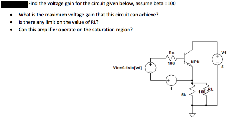 Solved Find the voltage gain for the circuit given below, | Chegg.com