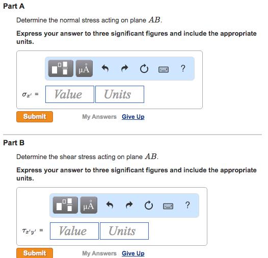 Solved Determine the normal stress and shear stress acting | Chegg.com