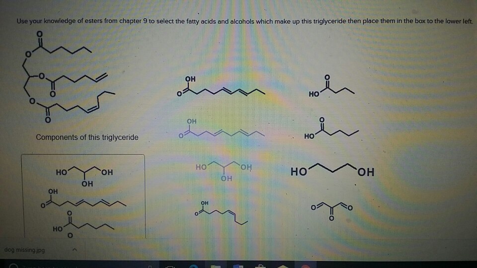 Solved Use your knowledge of esters from chapter 9 to select
