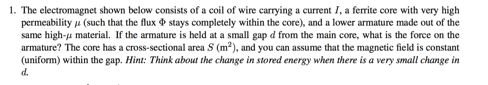 Solved 1. The electromagnet shown below consists of a coil | Chegg.com