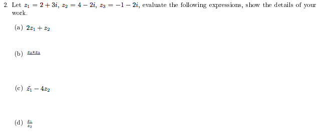 z1 = 2 - 3i