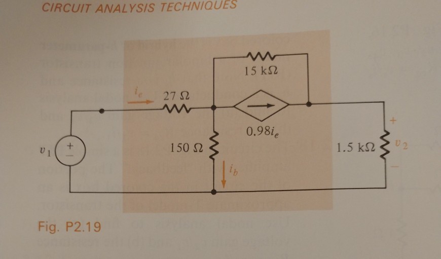 Solved CIRCUIT ANALYSIS TECHNIQUES 15 kS2 27 Ω 0.98 Fig.