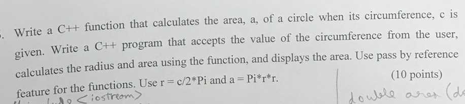 Solved Write a C++ function that calculates the area, a, of | Chegg.com