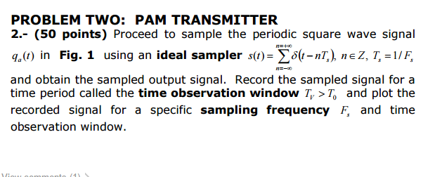 Proceed to sample the periodic square wave signal | Chegg.com