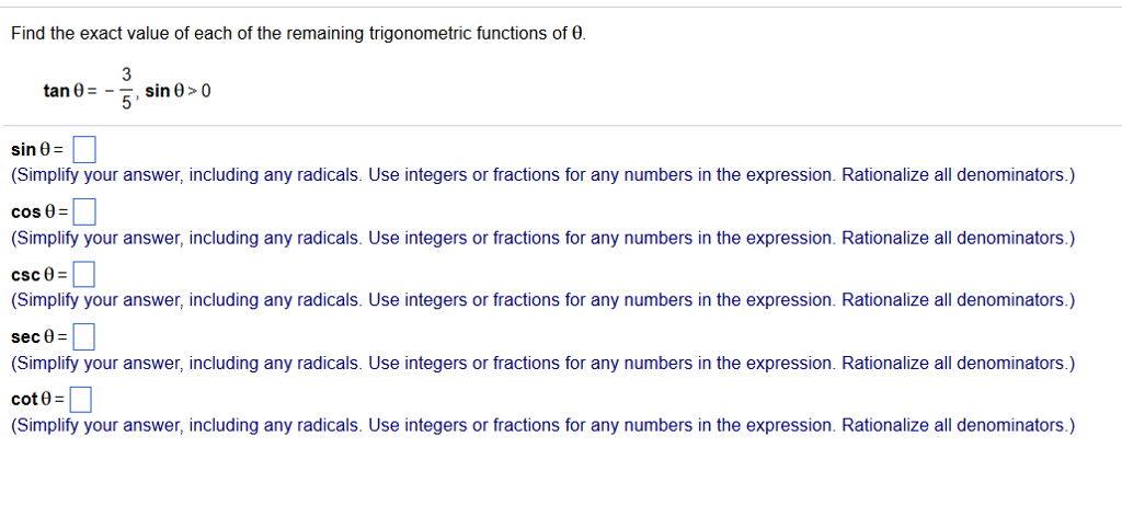 Find The Exact Value Of Each Of The Remaining Trigonometric Functions Of 0