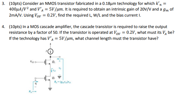 Solved Consider an NMOS transistor fabricated in a 0.18 mu m | Chegg.com