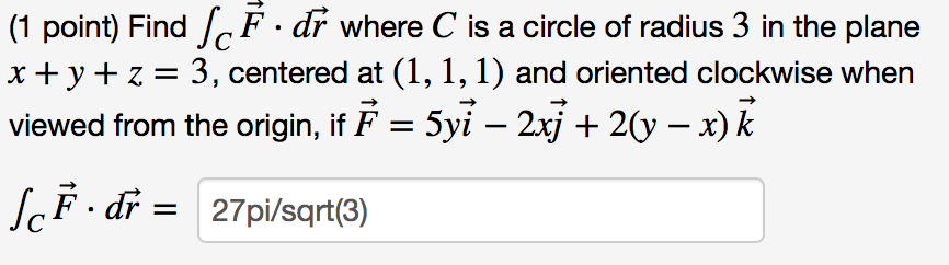 Solved Find integral _c F .dr where C is a circle of radius | Chegg.com