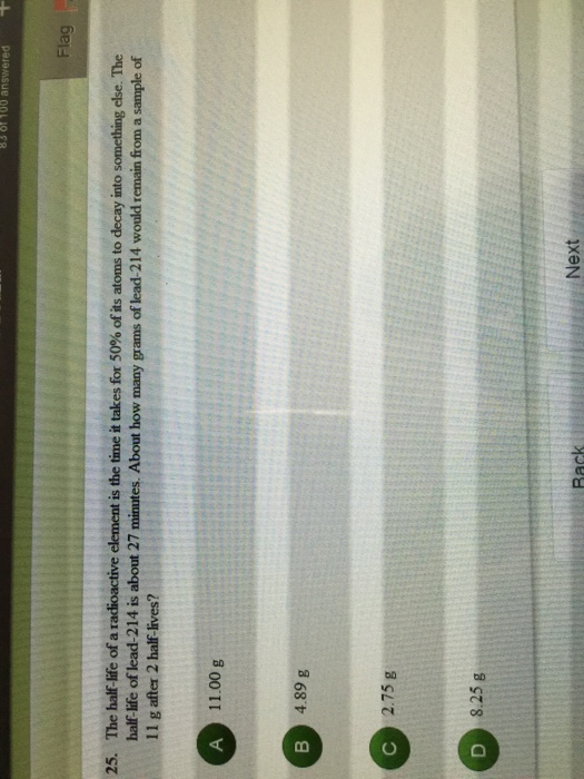 Solved The halflife of a radioactive element is the time it