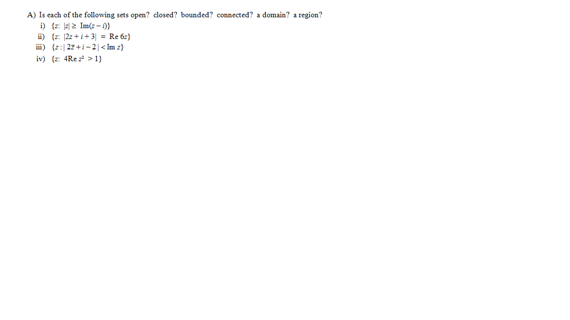 Is each of the following sets open? closed? bounded? | Chegg.com