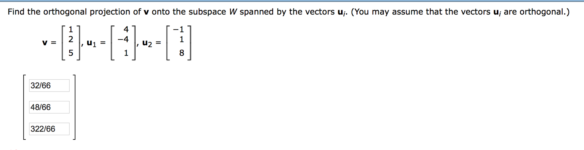 solved-find-the-orthogonal-projection-of-v-onto-the-subspace-chegg