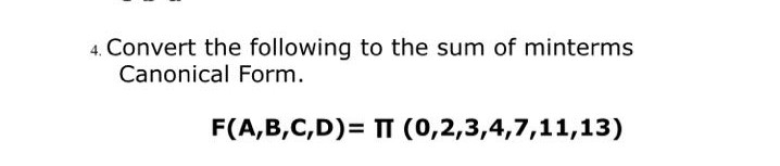 Solved 4. Convert the following to the sum of minterms | Chegg.com
