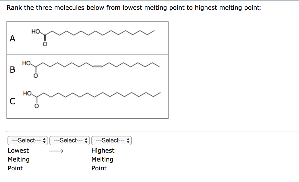 Solved Rank the three molecules below from lowest melting | Chegg.com
